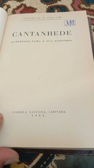 Viriato de Sá Fragoso, Cantanhede Subsídios para a Sua História (1ª Ed, Encadernado, Ex-Libris de José Madeira)
