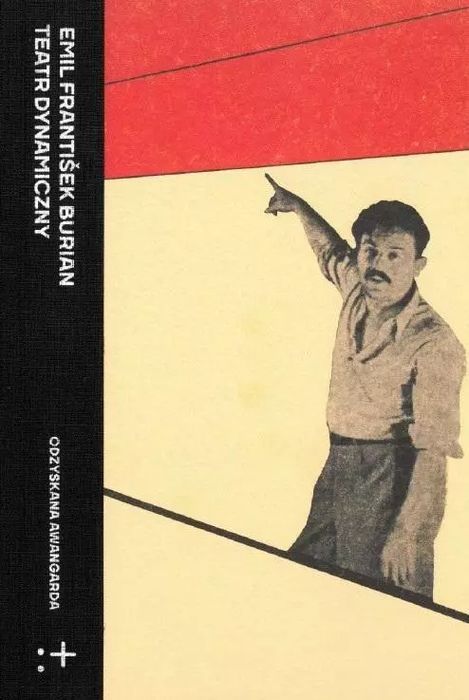 Teatr dynamiczny. Wybór pism o teatrze, muzyce... Instytut Teatralny