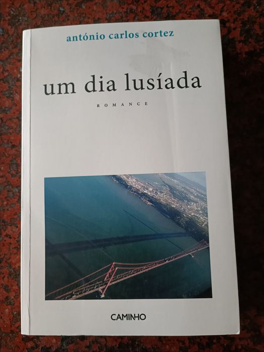 Um Dia Lusíada - de António Carlos Cortez