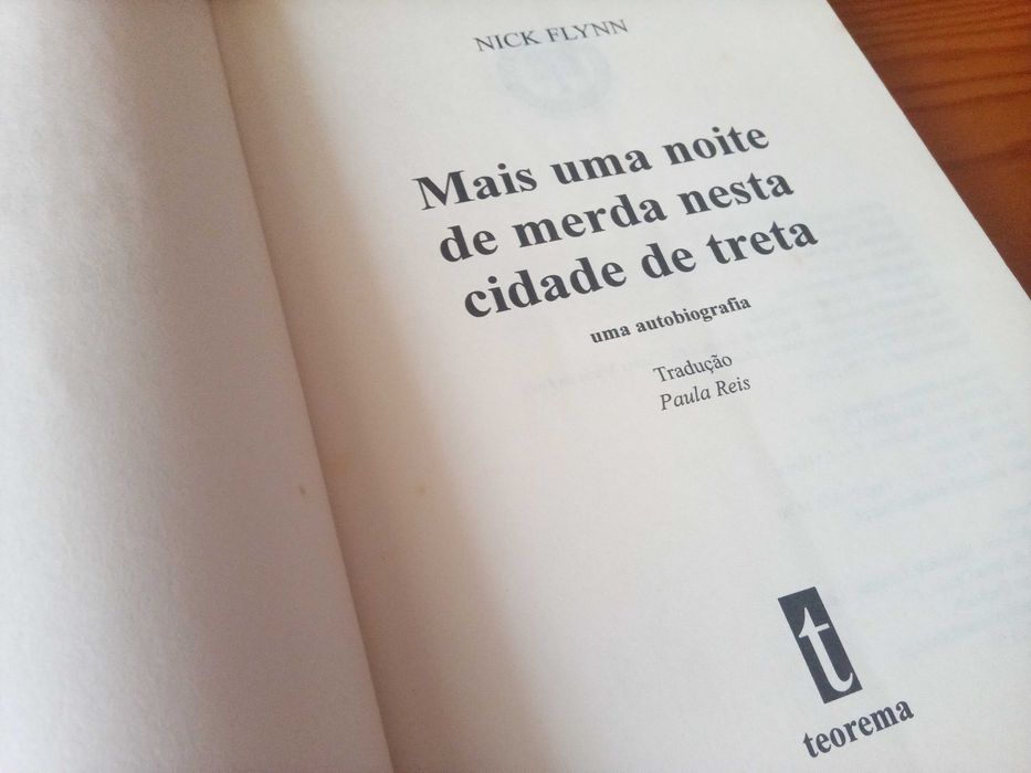 Mais uma Noite de Merda nesta Cidade de Treta - Nick Flynn