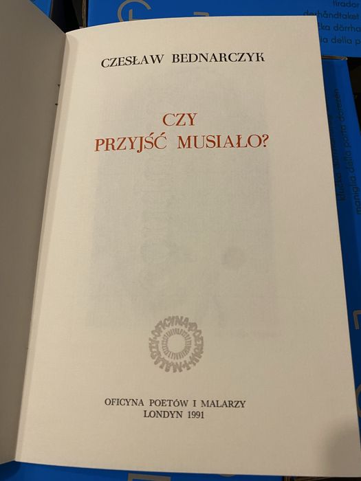 Czesław Bednarczyk  Czy przyjść musiało ?
