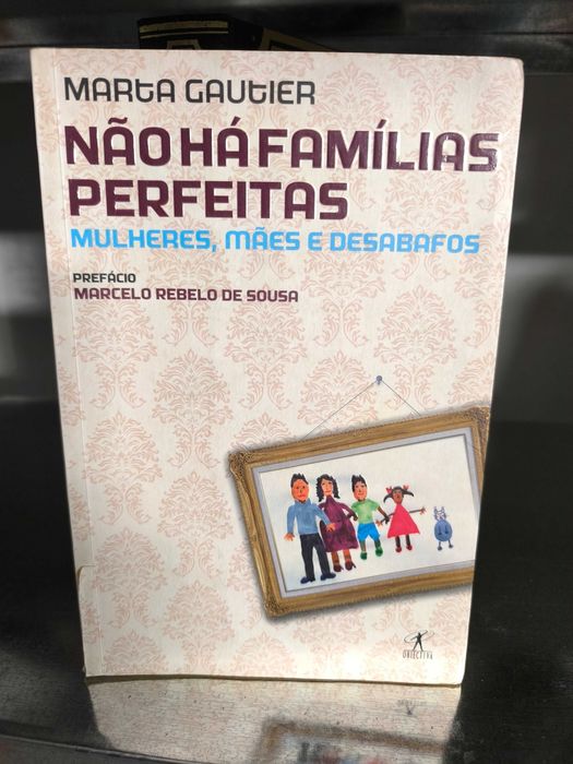 Livro “Não Há Famílias Perfeitas” – Marta Gautier