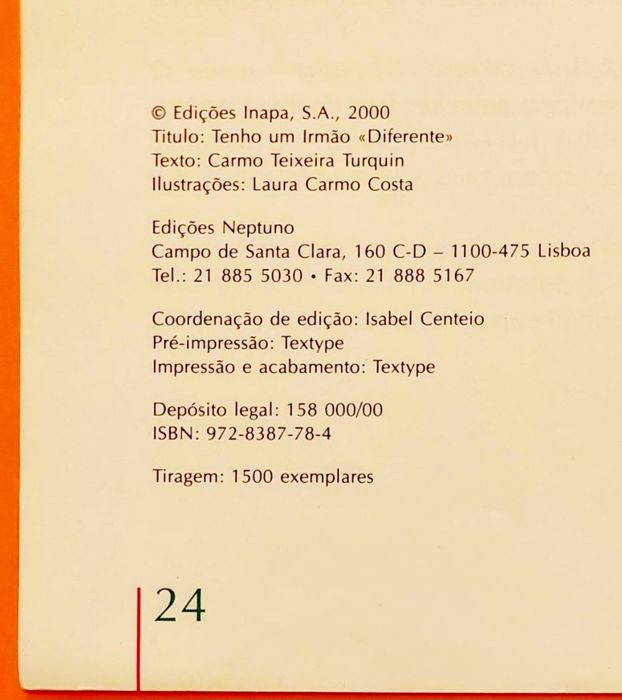 Tenho um Irmão "DIFERENTE"