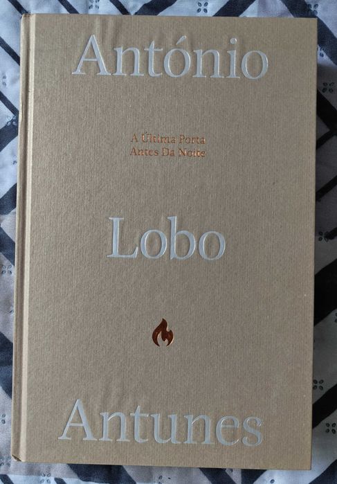 A Ultima Porta antes da Noite - Antonio Lobo Antunes