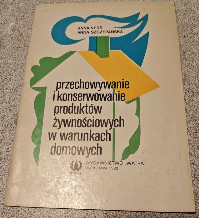 Przechowywanie produktów żywnościowych warunkach domowych