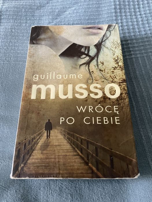 Książka "Wrócę po Ciebie" Guillaume Musso