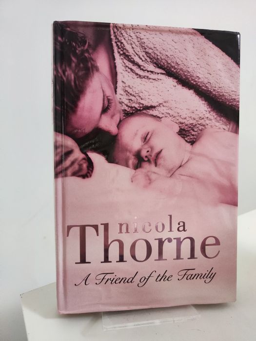 A Friend of the Family - Nicola Thorne