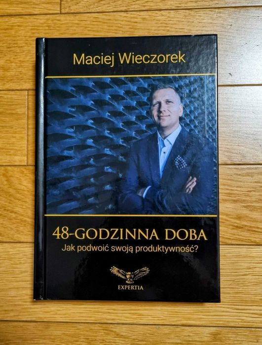 Maciej Wieczorek - 48 godzinna doba - Expertia - twarda okładka