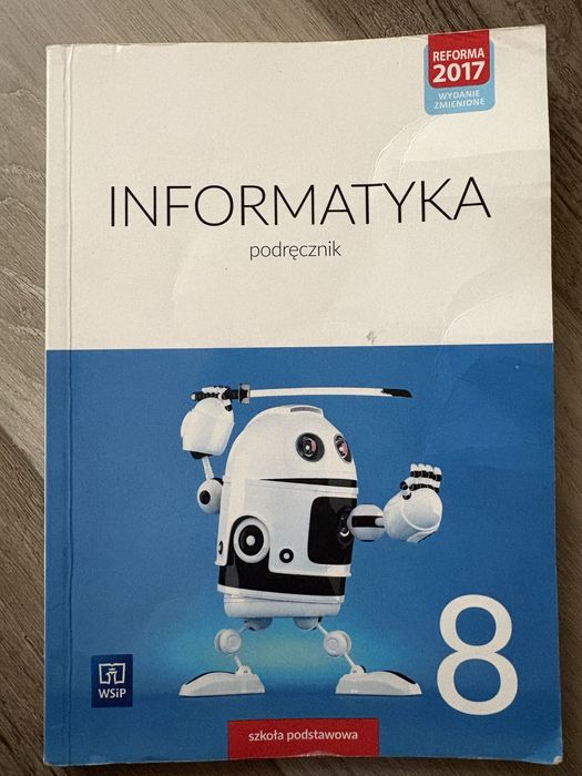 Podręcznik klasa 8. Informatyka