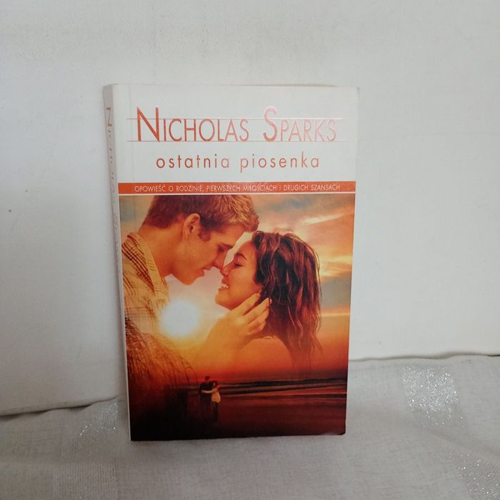 Ostatnia piosenka. Nicholas Sparks | Magdalena Słysz
