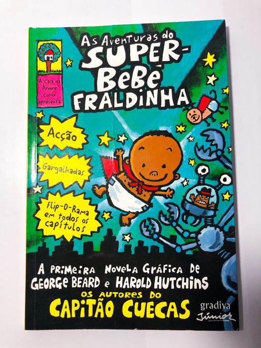 “As Aventuras do super-bebé fraldinha” - Dan Pilkey