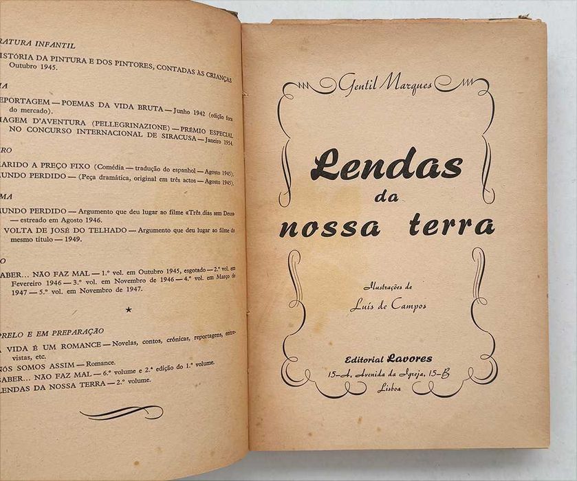 1955_Gentil Marques, LENDAS DA NOSSA TERRA. Ilustrações de Luís de Campos. Editorial Lavores, Lisboa, 1ª edição. Em muito bom estado geral.