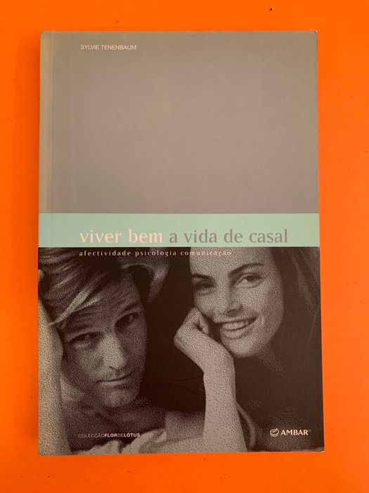 Viver bem a vida de casal - Sylvie Tenenbaum