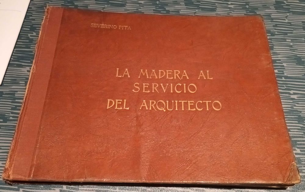 La Madera al servicio del arquitecto