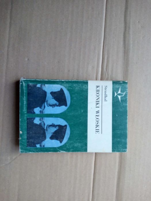 Kroniki Włoskie - Stendhal Henri Beyle