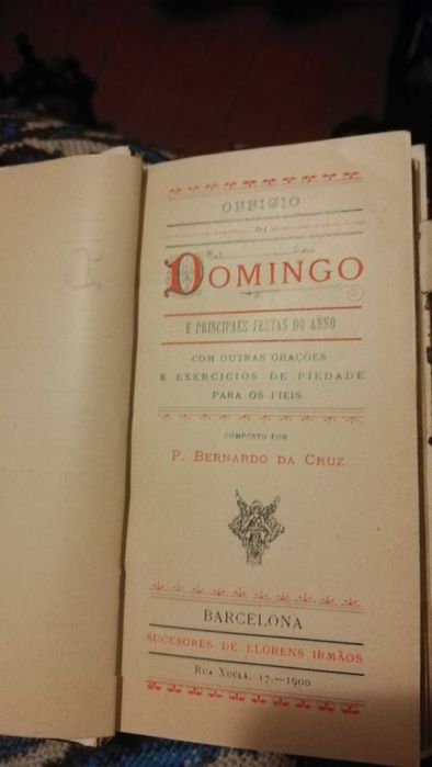CRUZ (P. BERNARDO DA) - OFFICIO DO DOMINGO
E principaes festas do anno