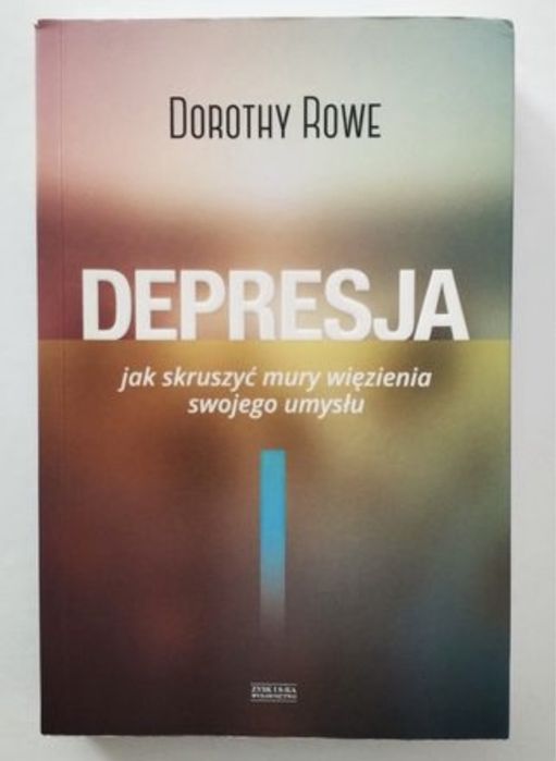 Ksiazka Depresja Rowe skruszyć mury więzienia unikat