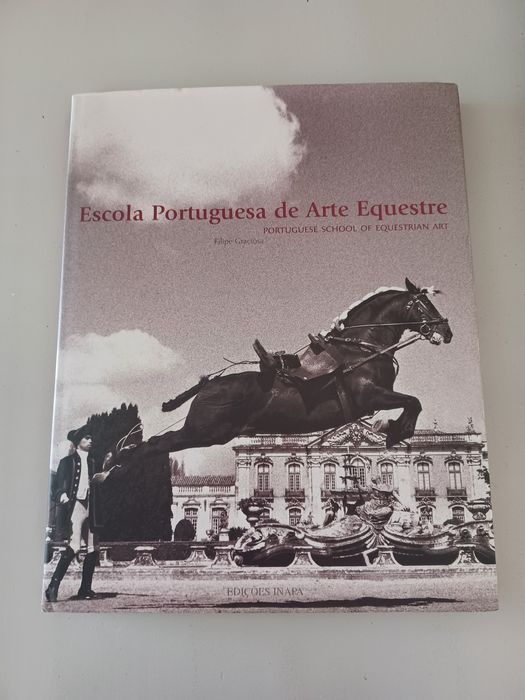 Escola Portuguesa de Arte Equestre, de Filipe Graciosa