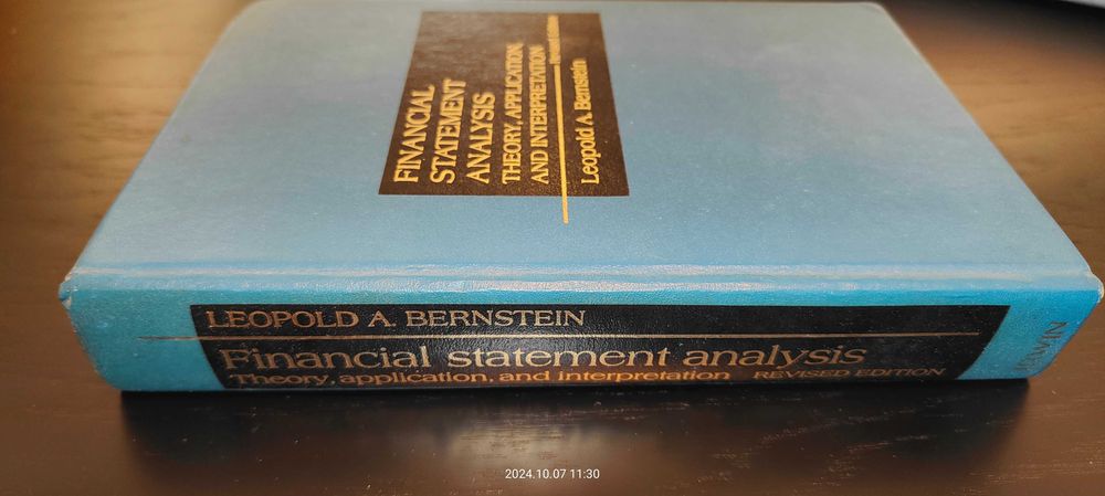 Financial Statement Analysis, Theory. (Leopold A. Bernstein, 1978)