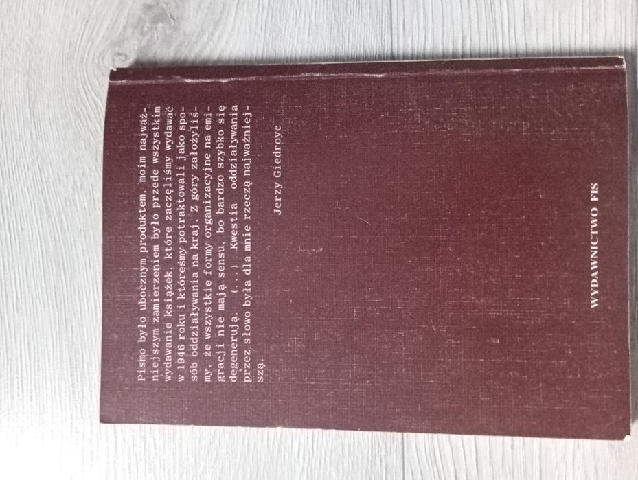 Zostało tylko słowo. Wybór tekstów o "Kulturze" Paryskiej