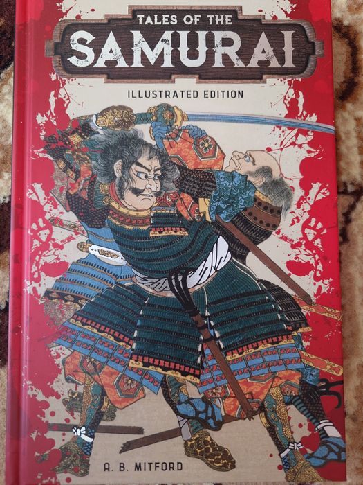 Tales Of the Samurai (Illustrated Edition)
