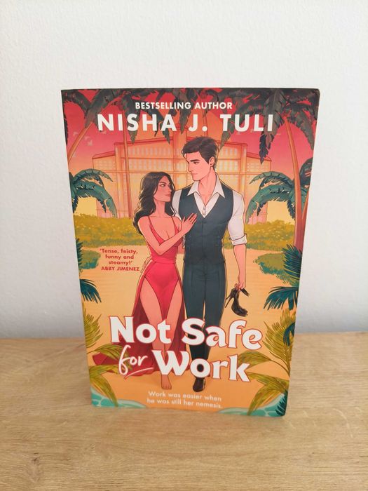 Not Safe for Work - Nisha J. Tuli