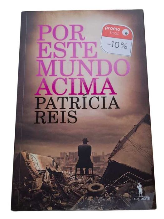 Por Este Mundo Acima, de Patrícia Reis