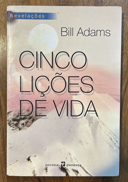 Cinco Lições de Vida - Bill Adams