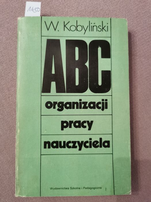 ABC organizacji pracy nauczyciela W. Kobyliński