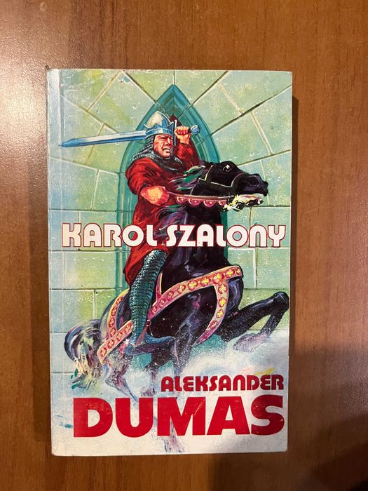 Karol Szalony ; Aleksander Dumas