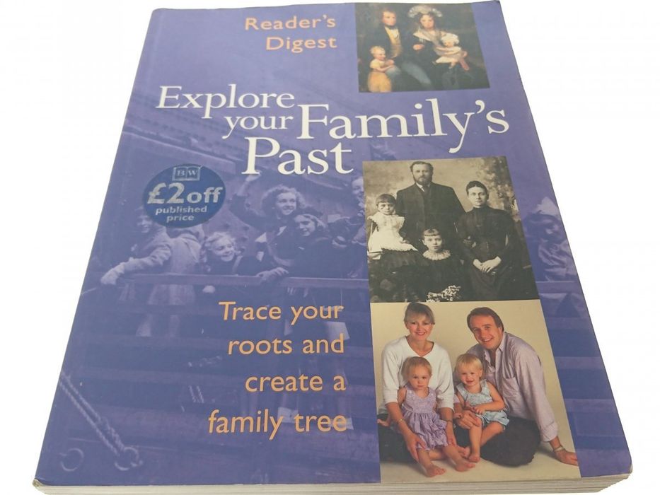 Reader's Digest. Explore Your Family's Past 2001