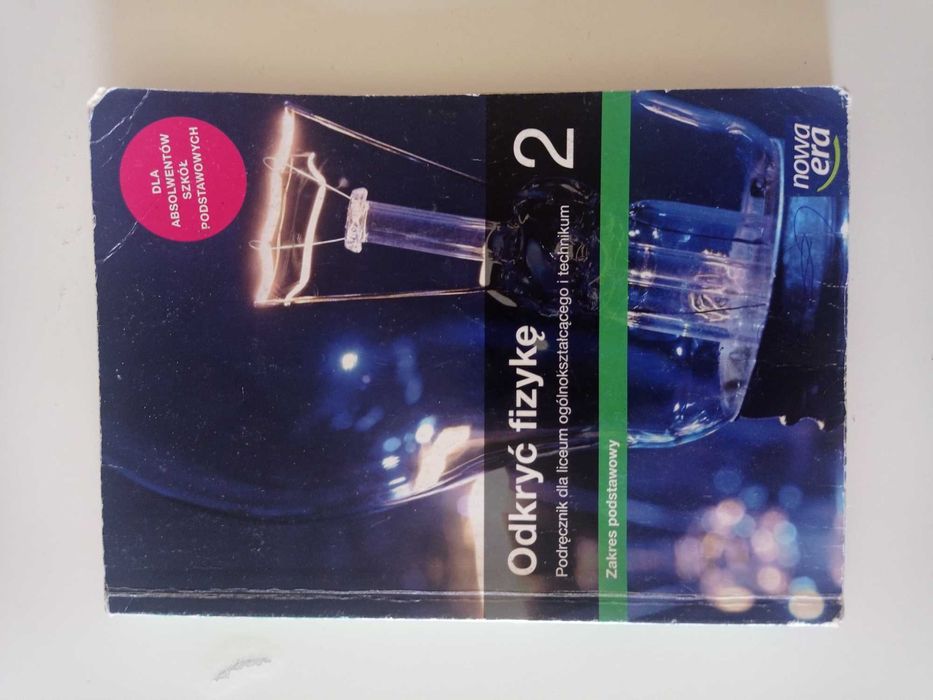 Podręcznik odkryć fizykę klasa 2 liceum/technikum zakres podstawowy