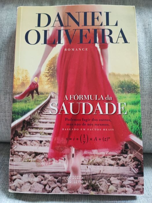 Livro "A Fórmula da Saudade", de Daniel Oliveira