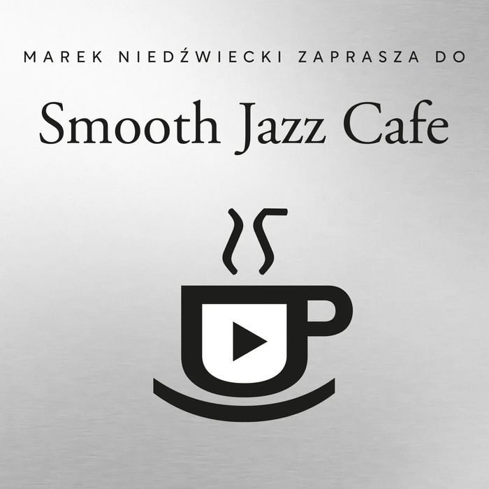Smooth Jazz Cafe 25, CD. Universal Music Polska