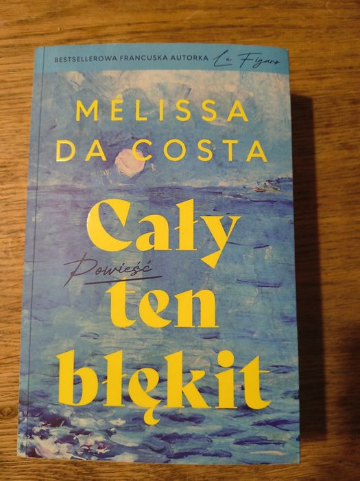 Cały ten błękit Melissa da Cista