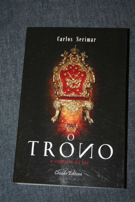 [] O Trono - Carlos Serimar