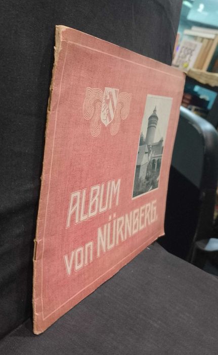 Album von Nürnberg mit 41 neuesten photographischen Aufnahmen