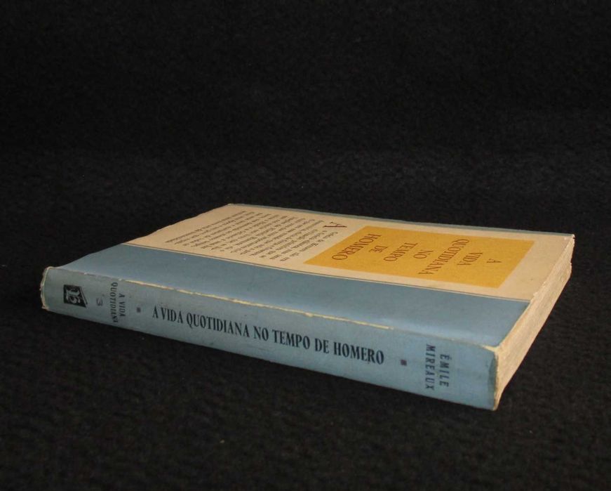 Livro A Vida Quotidiana no Tempo de Homero Émile Milreaux