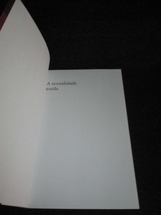 Livro A Sexualidade traída Abuso sexual infantil e pedofilia