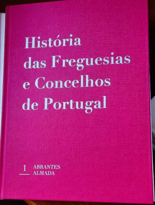 Colecção História das Freguesias e Concelhos de Portugal