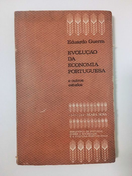 Evolução da economia Portuguesa e outros estudos, de Eduardo Guerra