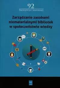 Zarządzanie zasobami niematerialnymi bibliotek w społeczeństwie wiedzy. SBP