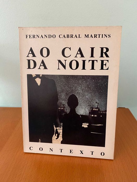 Ao Cair da Noite - Fernando Cabral Martins