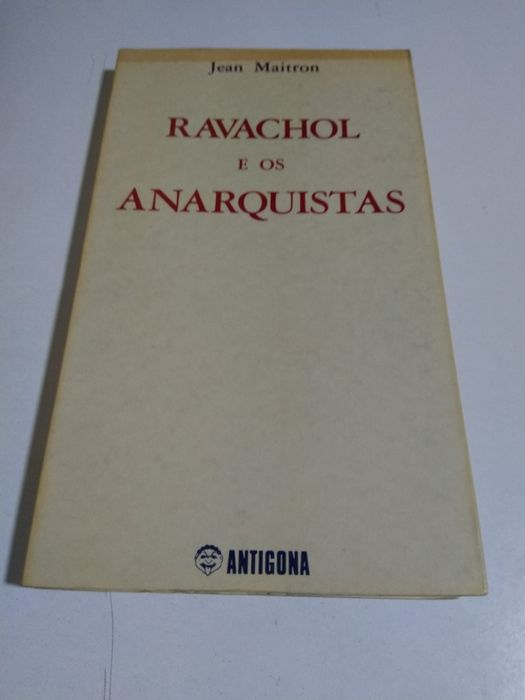 Ravachol e os Anarquistas, de Jean Maitron