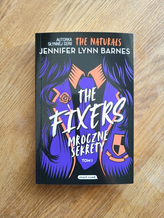 "The Fixers. Mroczne sekrety" Jennifer Lynn Barnes - nowa