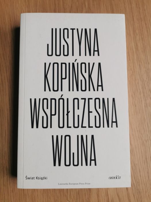 "Współczesna wojna", Justyna Kopińska - nowa!!!