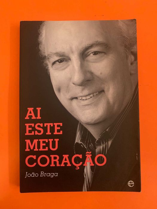 Ai Este Meu Coração - João Braga