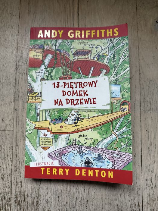 Andy Griffits, Terry Denton „13-piętrowy domek na drzewie”