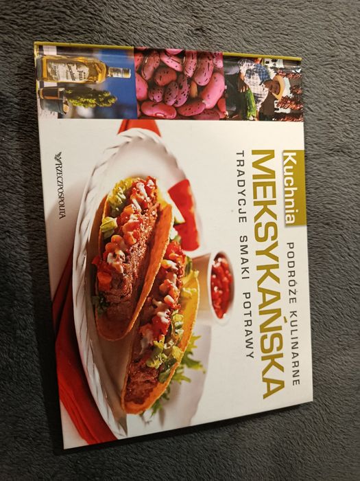 Kuchnia meksykańska  tradycje smaki potrawy