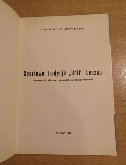 Unia Leszno żużel, książka "Sportowe tradycje" 1978 rok, unikat